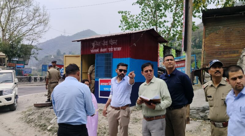 जिलाधिकारी ने चारधाम यात्रा तैयारियों का लिया जायज़ा, व्यवस्थाओं को चाक – चौबंद करने के दिए निर्देश