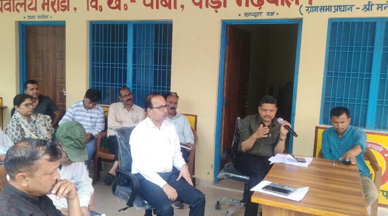 मरोड़ा गांव को क्लस्टर के रूप में विकसित किया जाएगा: सीडीओ