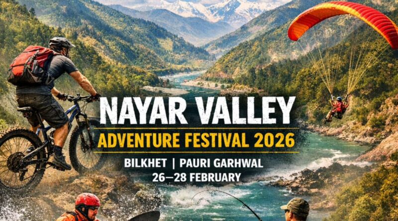 नयार वैली एडवेंचर फेस्टिवल 26 से, बिलखेत में दो दिवसीय ट्रायल शुरू